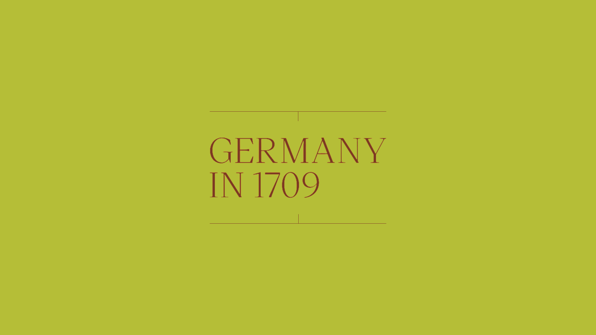 Graphic reading 'Germany in 1709'