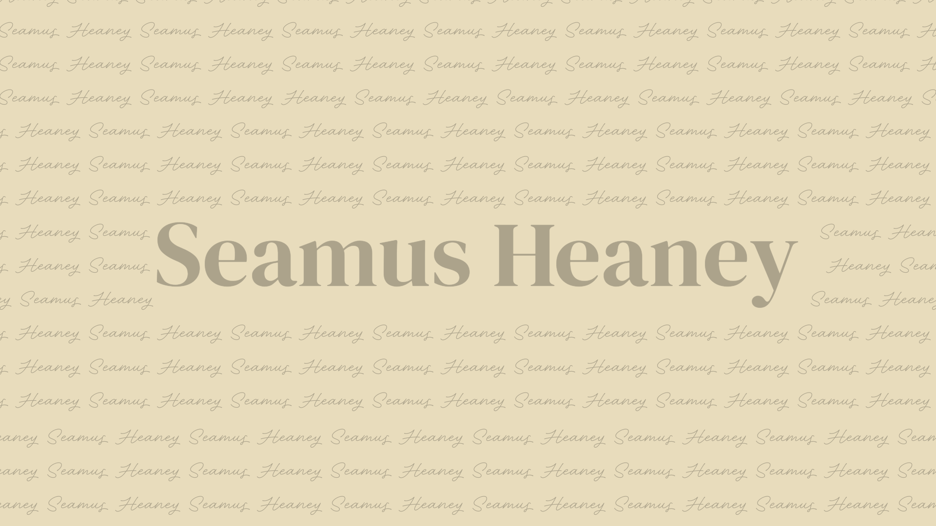 Text reading 'Seamus Heaney'