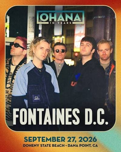Poster of Fontaines DC for Ohana Festival