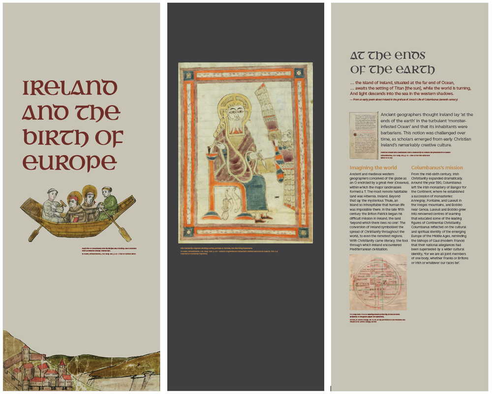 three panels from the exhibition, first has title Ireland and birth of Europe, second old illustrating of man working on manuscript and third is text about the ends of the earth